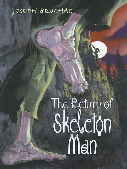 Title details for The Return of Skeleton Man by Joseph Bruchac - Available
